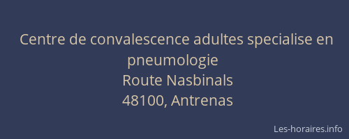 Centre de convalescence adultes specialise en pneumologie