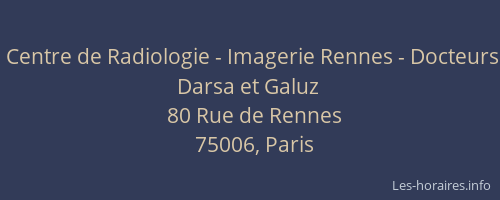 Centre de Radiologie - Imagerie Rennes - Docteurs Darsa et Galuz