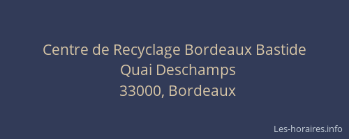 Centre de Recyclage Bordeaux Bastide