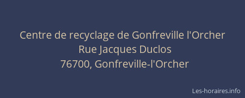 Centre de recyclage de Gonfreville l'Orcher