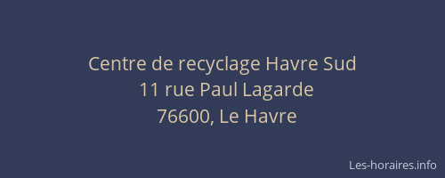Centre de recyclage Havre Sud