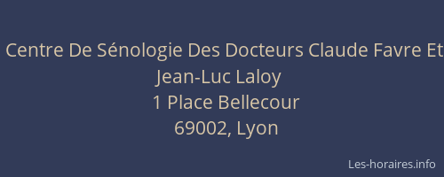 Centre De Sénologie Des Docteurs Claude Favre Et Jean-Luc Laloy