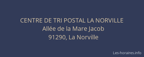 CENTRE DE TRI POSTAL LA NORVILLE