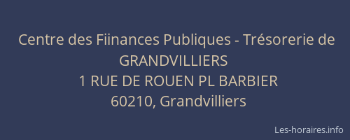 Centre des Fiinances Publiques - Trésorerie de GRANDVILLIERS