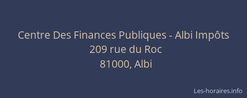 Centre Des Finances Publiques - Albi Impôts