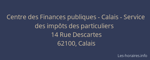 Centre des Finances publiques - Calais - Service des impôts des particuliers