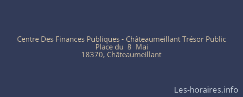 Centre Des Finances Publiques - Châteaumeillant Trésor Public