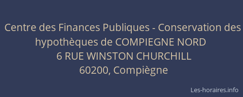 Centre des Finances Publiques - Conservation des hypothèques de COMPIEGNE NORD