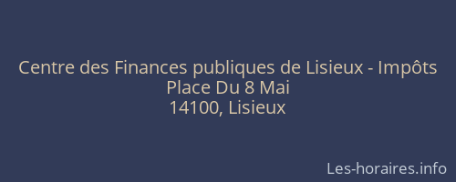 Centre des Finances publiques de Lisieux - Impôts