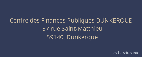 Centre des Finances Publiques DUNKERQUE