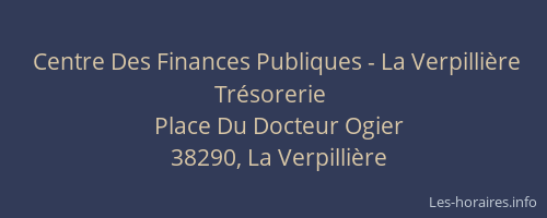 Centre Des Finances Publiques - La Verpilli&egrave;re Tr&eacute;sorerie