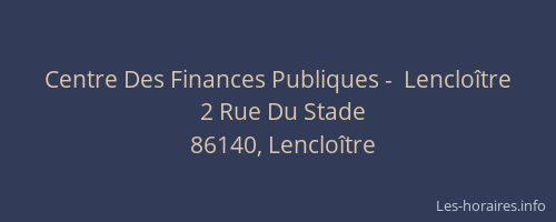 Centre Des Finances Publiques -  Lenclo&icirc;tre