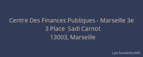 Centre Des Finances Publiques - Marseille 3e