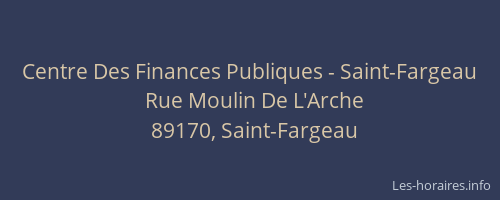 Centre Des Finances Publiques - Saint-Fargeau
