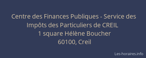 Centre des Finances Publiques - Service des Imp&ocirc;ts des Particuliers de CREIL