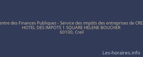 Centre des Finances Publiques - Service des impôts des entreprises de CREIL