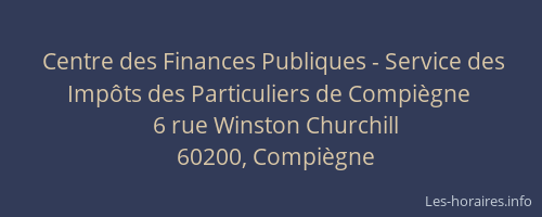 Centre des Finances Publiques - Service des Impôts des Particuliers de Compiègne