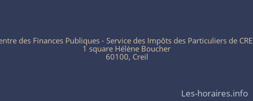 Centre des Finances Publiques - Service des Impôts des Particuliers de CREIL