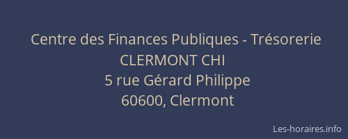 Centre des Finances Publiques - Trésorerie CLERMONT CHI