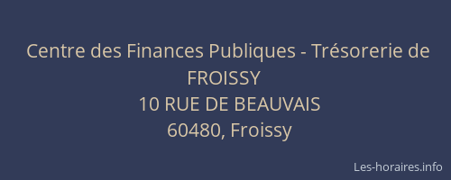 Centre des Finances Publiques - Trésorerie de FROISSY