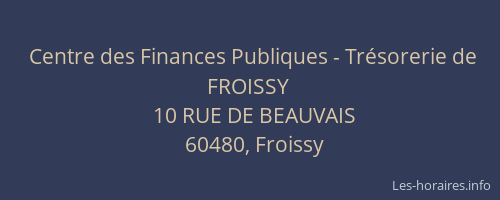 Centre des Finances Publiques - Tr&eacute;sorerie de FROISSY
