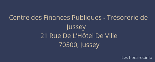 Centre des Finances Publiques - Tr&eacute;sorerie de Jussey