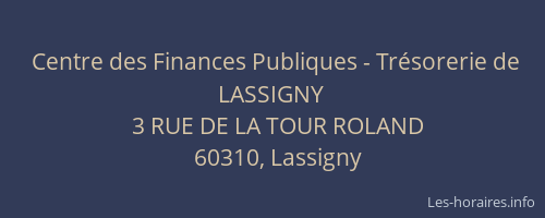 Centre des Finances Publiques - Trésorerie de LASSIGNY