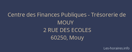 Centre des Finances Publiques - Tr&eacute;sorerie de MOUY