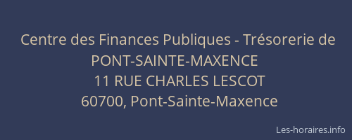 Centre des Finances Publiques - Tr&eacute;sorerie de PONT-SAINTE-MAXENCE