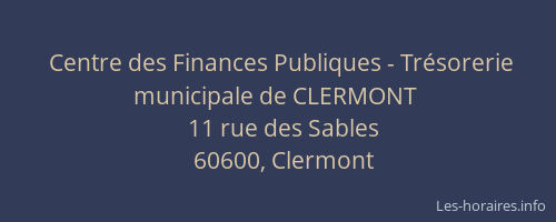 Centre des Finances Publiques - Trésorerie municipale de CLERMONT