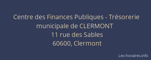 Centre des Finances Publiques - Tr&eacute;sorerie municipale de CLERMONT