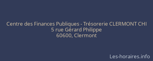 Centre des Finances Publiques - Trésorerie CLERMONT CHI