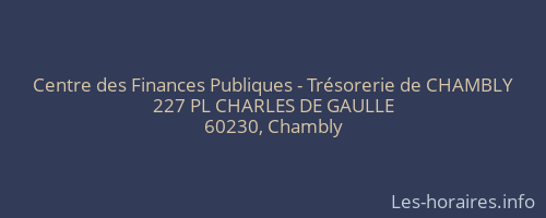 Centre des Finances Publiques - Trésorerie de CHAMBLY