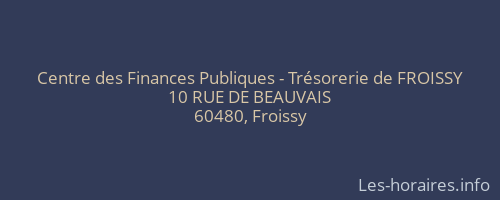 Centre des Finances Publiques - Trésorerie de FROISSY