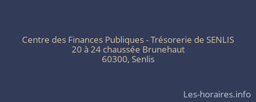 Centre des Finances Publiques - Trésorerie de SENLIS
