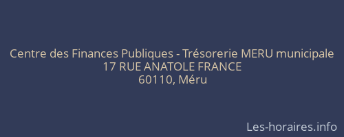 Centre des Finances Publiques - Trésorerie MERU municipale