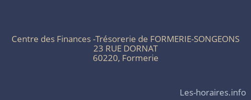 Centre des Finances -Trésorerie de FORMERIE-SONGEONS