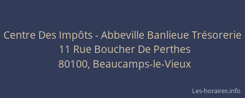 Centre Des Imp&ocirc;ts - Abbeville Banlieue Tr&eacute;sorerie