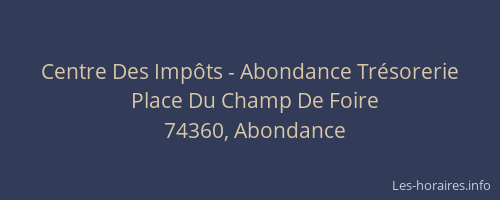 Centre Des Imp&ocirc;ts - Abondance Tr&eacute;sorerie
