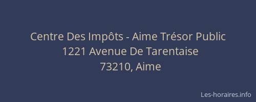 Centre Des Imp&ocirc;ts - Aime Tr&eacute;sor Public