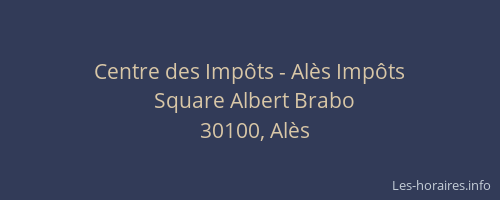 Centre des Imp&ocirc;ts - Al&egrave;s Imp&ocirc;ts