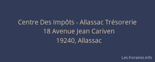 Centre Des Imp&ocirc;ts - Allassac Tr&eacute;sorerie