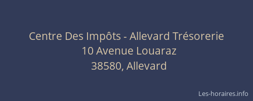Centre Des Imp&ocirc;ts - Allevard Tr&eacute;sorerie