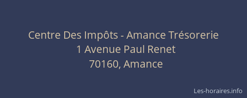 Centre Des Imp&ocirc;ts - Amance Tr&eacute;sorerie