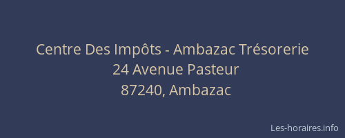 Centre Des Imp&ocirc;ts - Ambazac Tr&eacute;sorerie