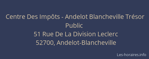 Centre Des Impôts - Andelot Blancheville Trésor Public
