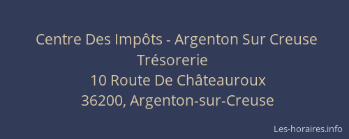 Centre Des Imp&ocirc;ts - Argenton Sur Creuse Tr&eacute;sorerie