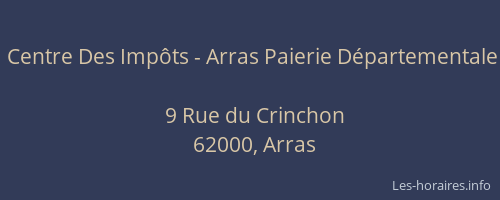 Centre Des Imp&ocirc;ts - Arras Paierie D&eacute;partementale