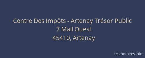 Centre Des Imp&ocirc;ts - Artenay Tr&eacute;sor Public