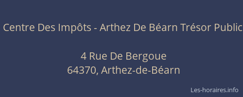 Centre Des Imp&ocirc;ts - Arthez De B&eacute;arn Tr&eacute;sor Public